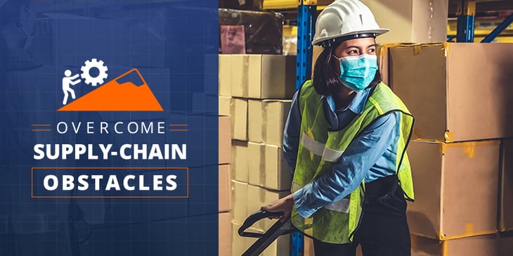 Overcome Supply-Chain Obstacles